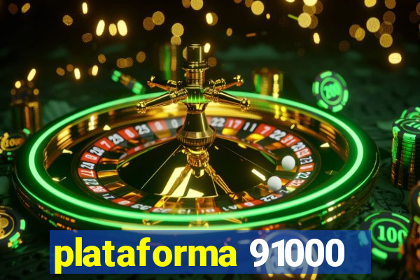 plataforma 91000